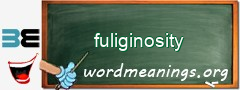 WordMeaning blackboard for fuliginosity